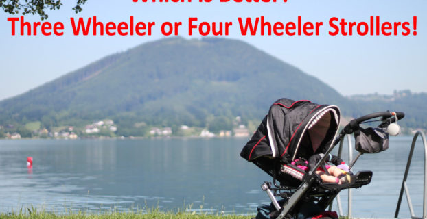 Which is Better? Three Wheeler or Four Wheeler Strollers!